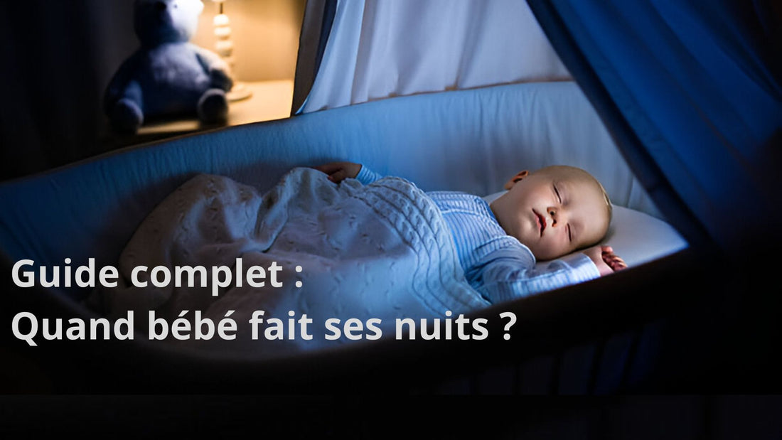 blog quand bébé fait ses nuits ?