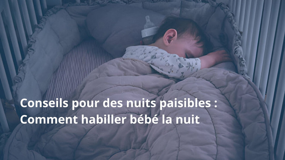 Comment habiller bébé la nuit